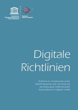 Digitale_Richtlinien_zur_Umsetzung_der_2005er_UNESCO-Konvention