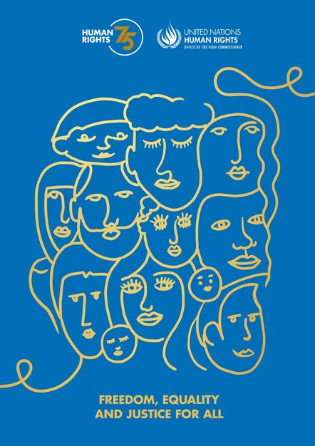 UN-Plakat zum 75. Jubiläum der Menschenrechte Das Bild zeigt ein blaues Plakat mit gezeichneten Bildern von Menschen unter der Bildunterschrift Freedom, Equality and Justice for all