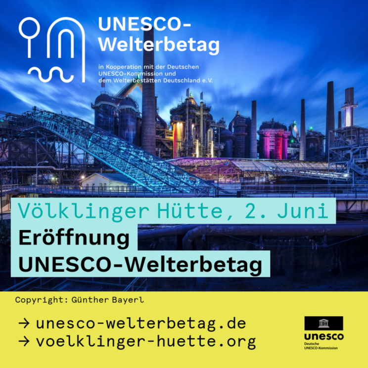 Völklinger Hütte, 2. Juni Eröffnung Werbeplakat zur Eröffnung der Völklinger Hütte am 01. Juni 2024
